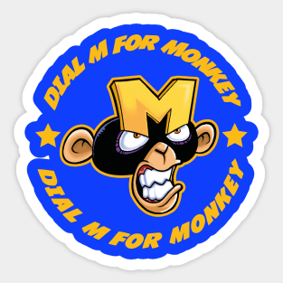 DIAL M FOR MONKEY Sticker